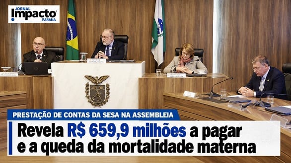 SESA diz ter R$ 659,9 milhões em restos a pagar e queda na mortalidade materna