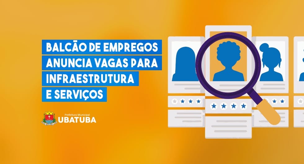 Ubatuba tem 85 vagas de trabalho disponíveis nesta semana