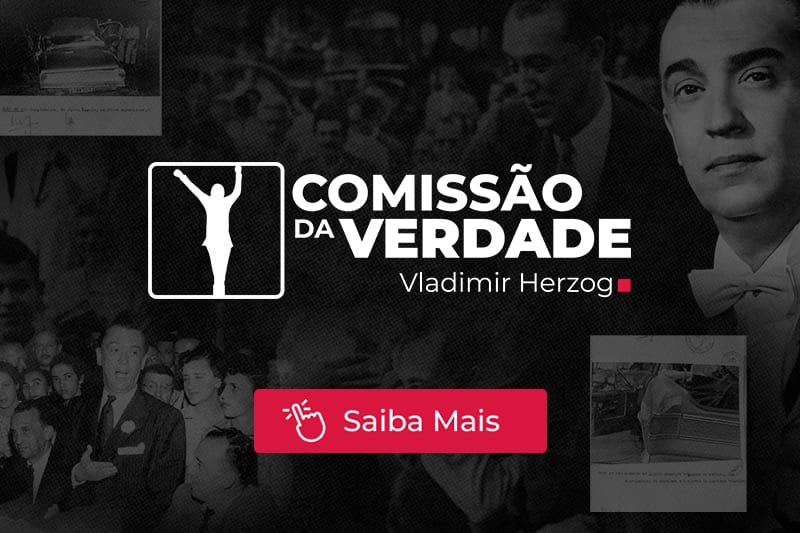 Câmara lança hotsite sobre a Comissão Municipal da Verdade Vladimir Herzog