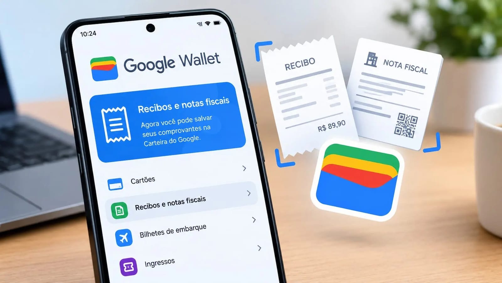 Carteira do Google amplia funções e passa a receber recibos e notas fiscais