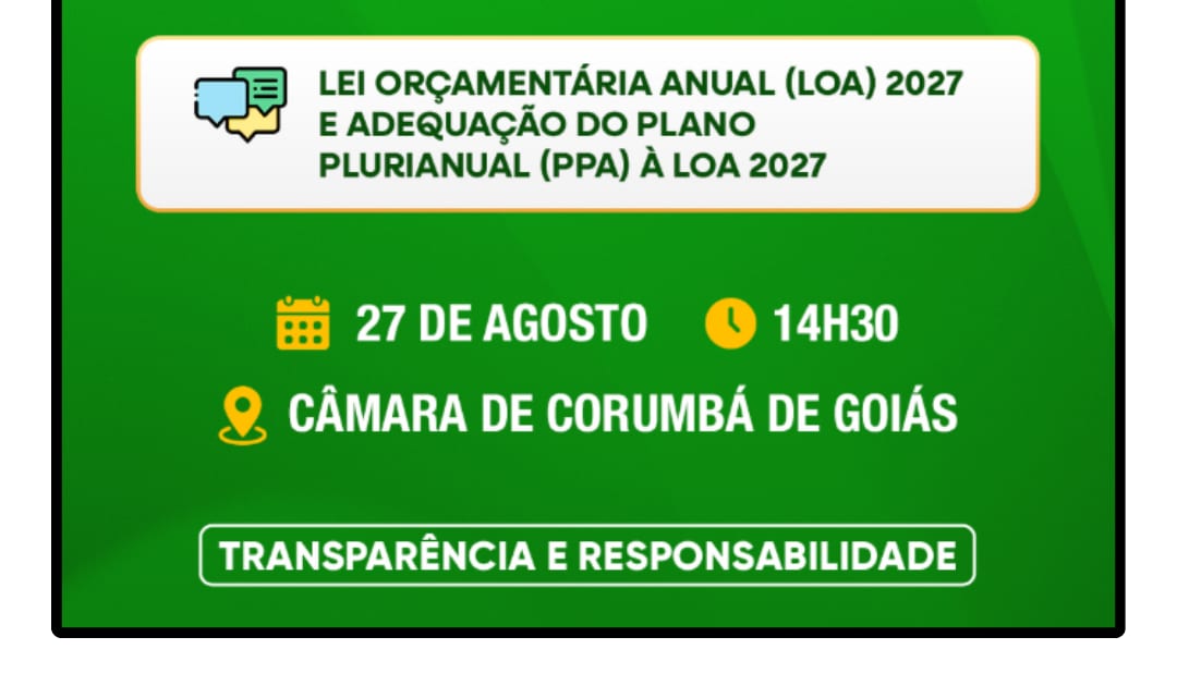 Corumbá de Goiás fará audiência pública da LOA 2027 nesta quinta (27)