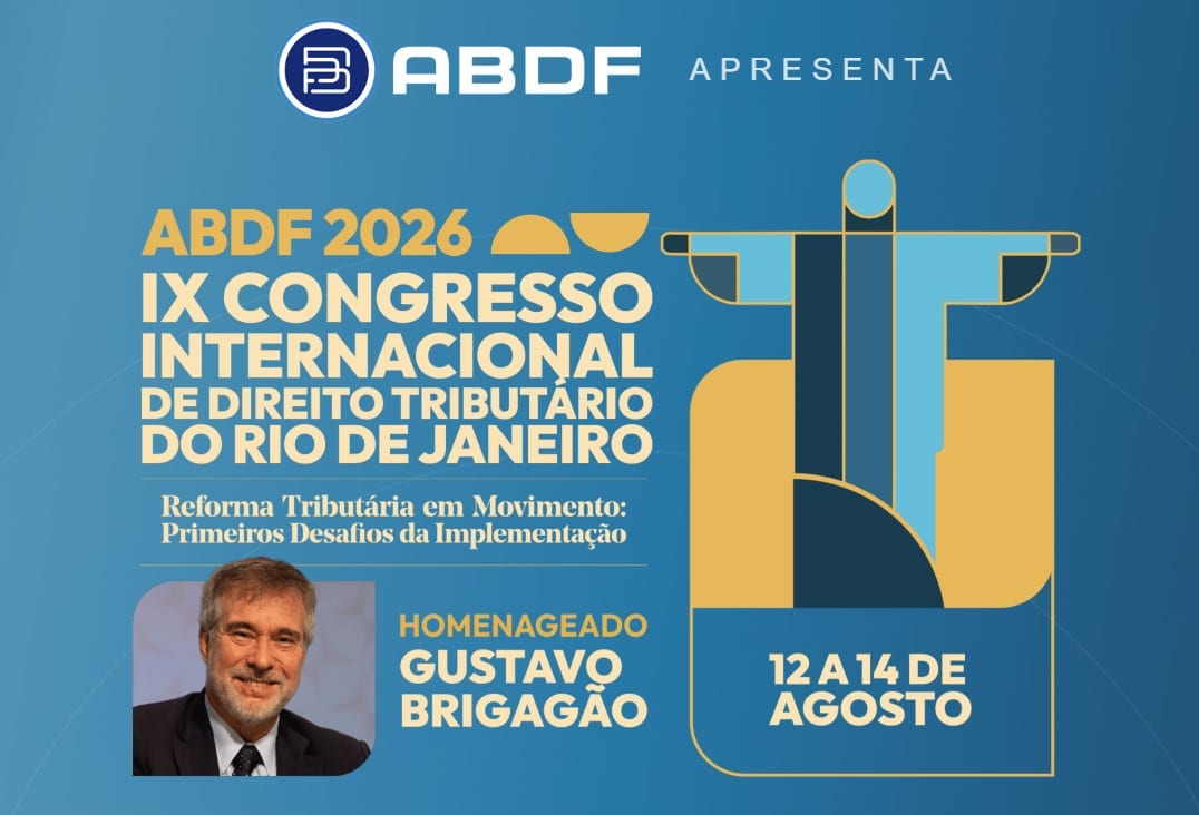 IX Congresso da ABDF debate transição para IBS e CBS até 14 de agosto