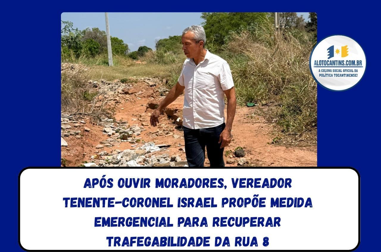 Vereador Israel vistoria Rua 8 no Morada do Sol e cobra ação emergencial