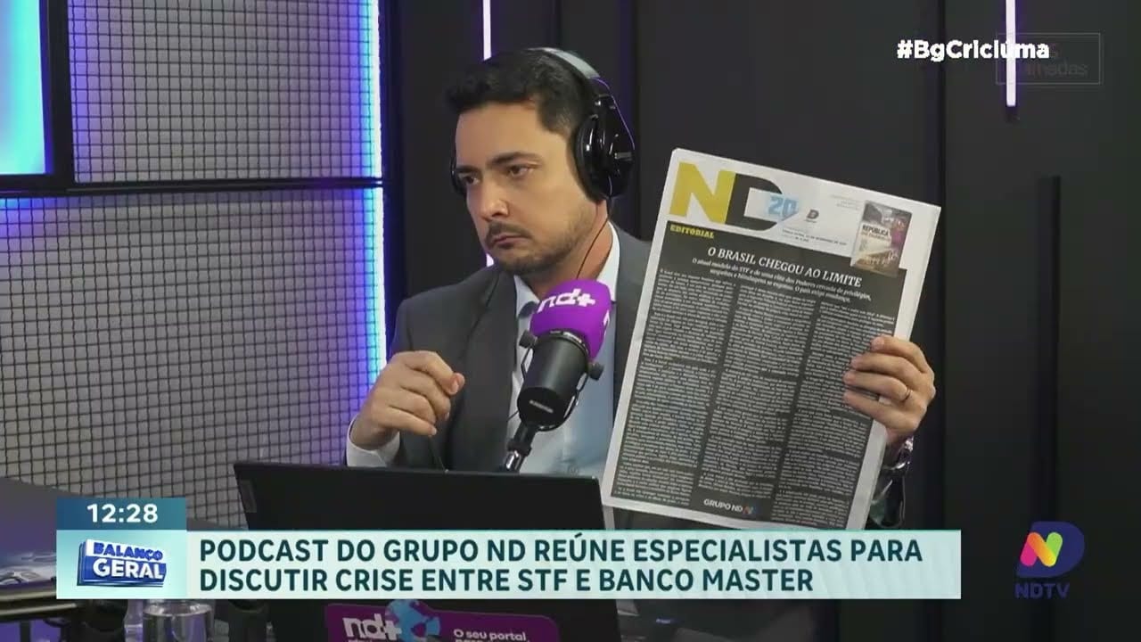 Especialistas debatem STF, Congresso e o caso Master em podcast do Grupo ND