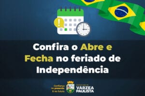 Confira o funcionamento da Prefeitura no feriado prolongado da Independência do Brasil