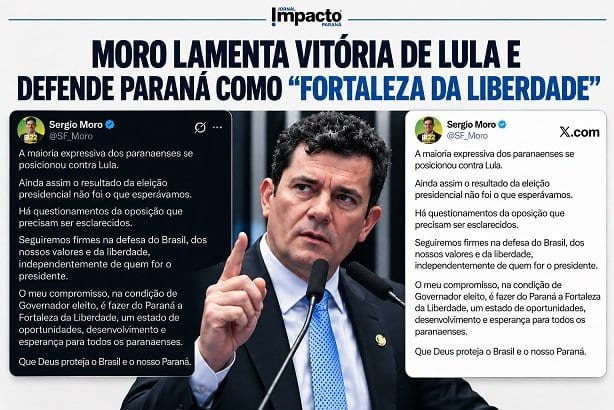 MORO LAMENTA VITÓRIA DE LULA E DEFENDE PARANÁ COMO “FORTALEZA DA LIBERDADE”