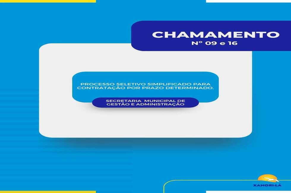Prefeitura de Xangri-Lá divulga novos chamamentos para Processo Seletivo Simplificado
