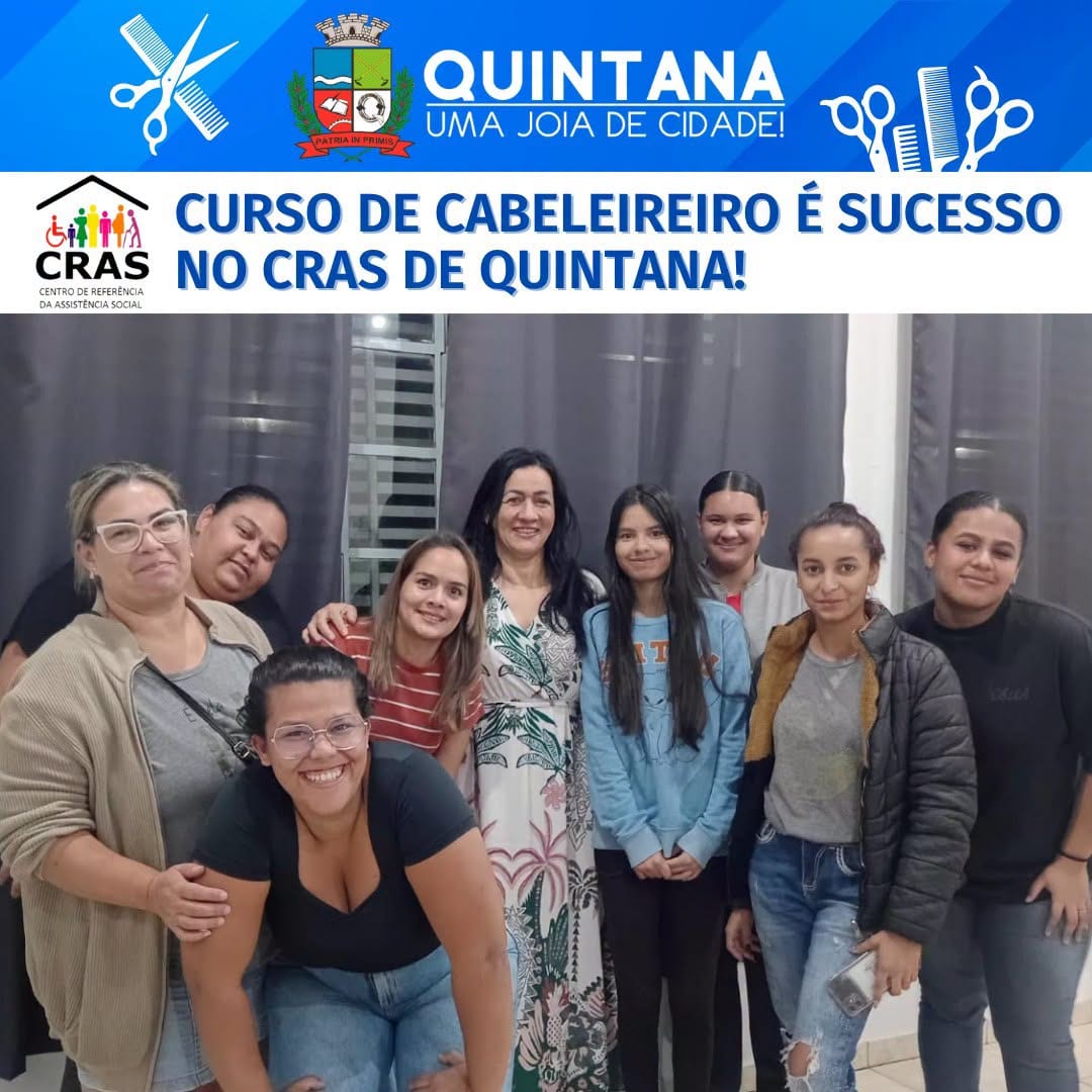 CRAS de Quintana oferece curso gratuito de cabeleireiro para homens e mulheres