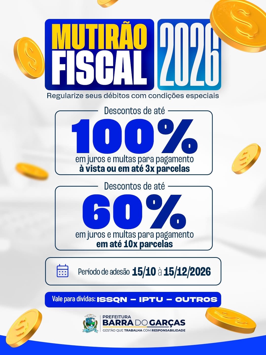 Prefeitura de Barra do Garças lança Mutirão Fiscal com descontos de até 100% em juros e multas. Programa será realizado