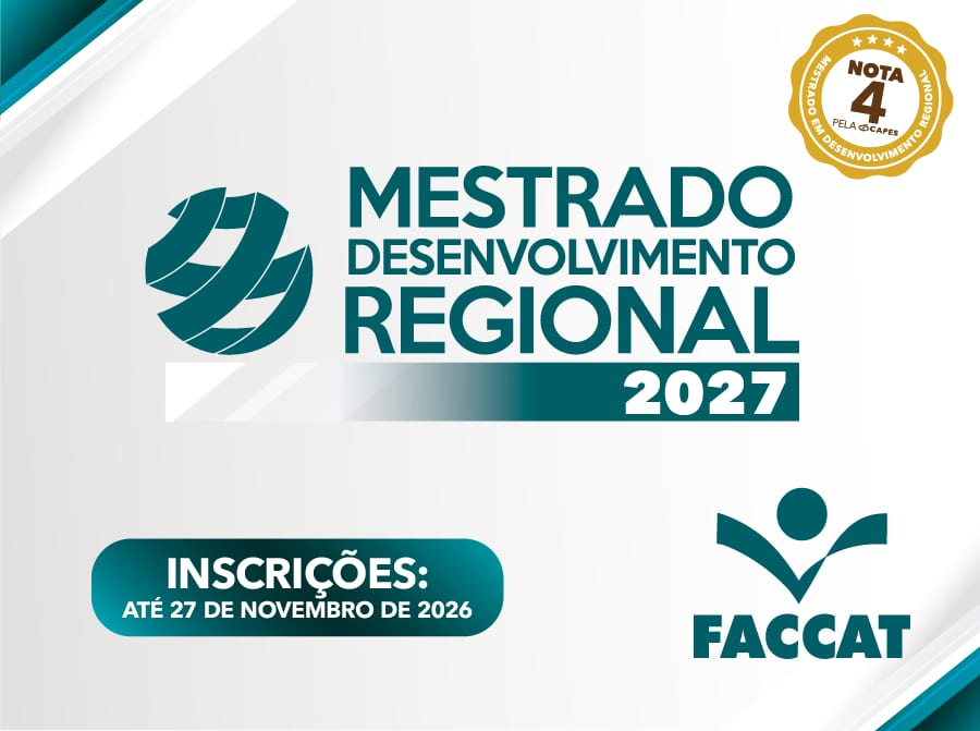 Mestrado em Desenvolvimento Regional da Faccat recebe inscrições até novembro