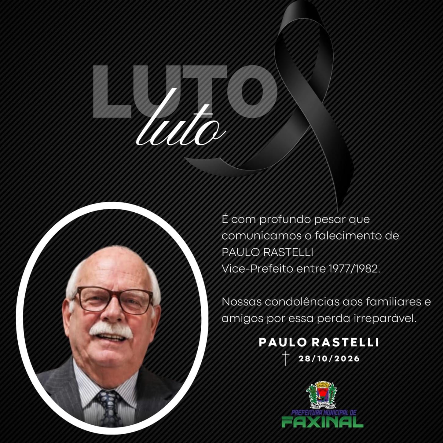 Prefeitura de Faxinal emite nota de pesar pelo falecimento de Paulo Rastelli