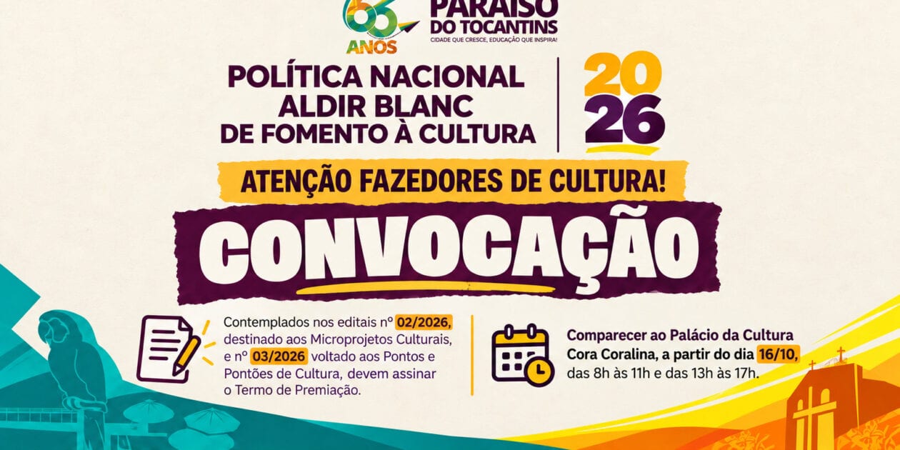 Prefeitura de Paraíso convoca contemplados pela PNAB para formalizar premiações