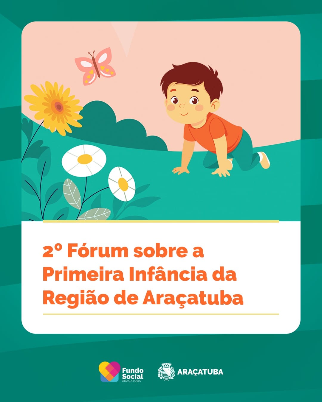 Fórum regional debate políticas para crianças de 0 a 6 anos em Araçatuba