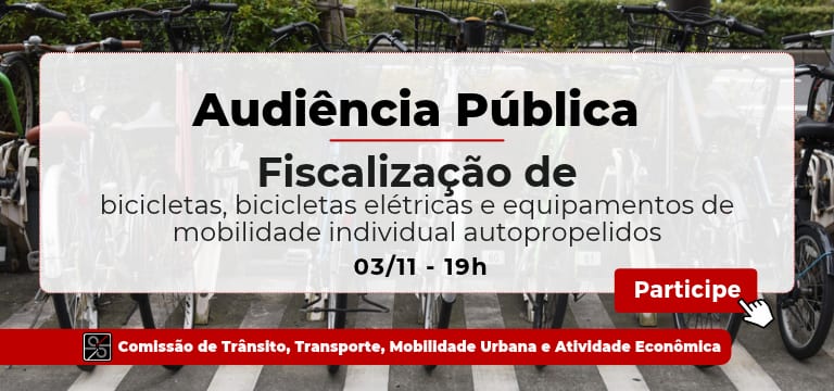 Audiência sobre equipamentos de mobilidade individual tem nova data definida