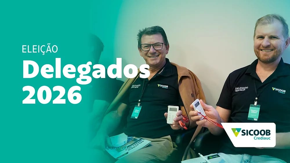 Cooperados do Sicoob Crediauc têm até sexta-feira (30) para votar na eleição de 150 delegados