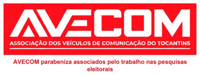 Avecom reconhece trabalho de veículos do Tocantins com pesquisas eleitorais na eleição deste ano