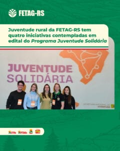 Quatro projetos da juventude rural da FETAG‑RS são aprovados em edital federal