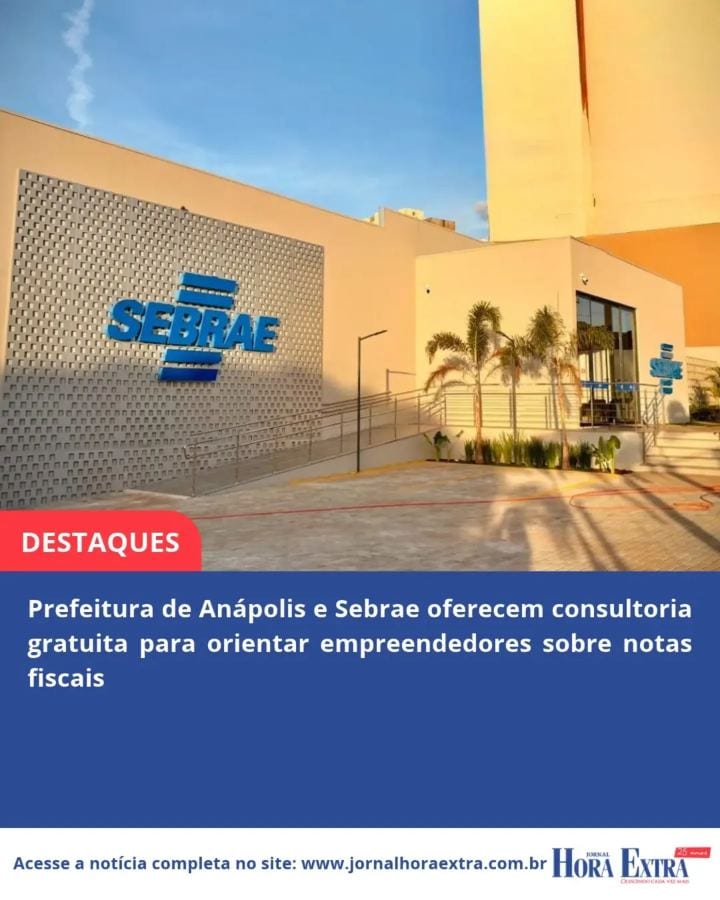 Prefeitura de Anápolis e Sebrae oferecem consultoria gratuita para orientar empreendedores sobre notas fiscais