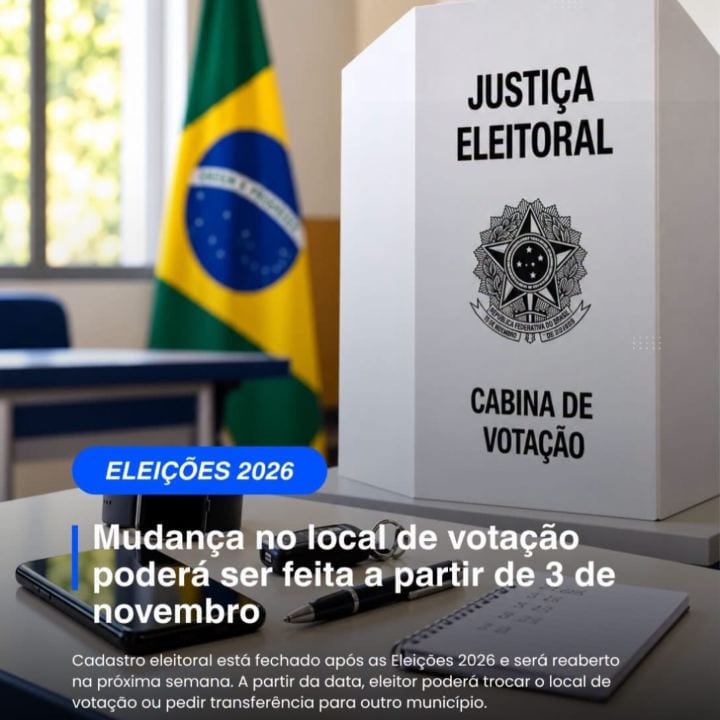 Atualmente, o cadastro eleitoral está fechado por causa das Eleições 2026, então, quem quiser mudar o local de votação t
