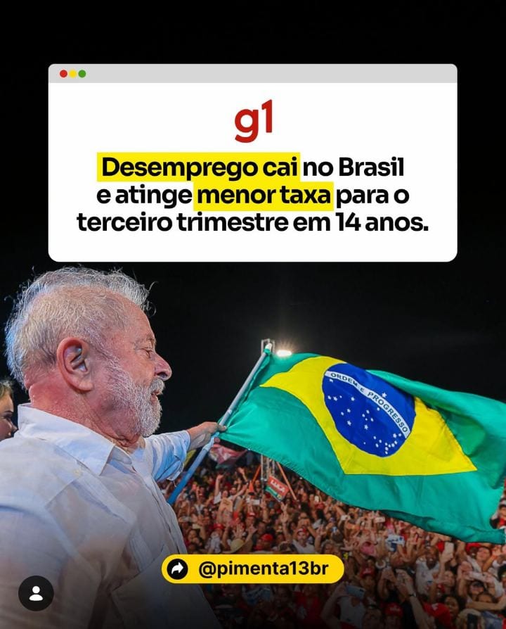 BRASIL SEGUE AVANÇANDO COM O GOVERNO LULA!