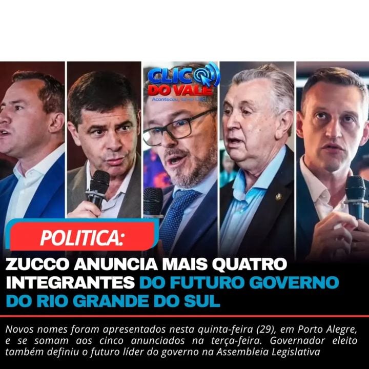 Zucco anuncia mais quatro integrantes do futuro governo do Rio Grande do Sul;