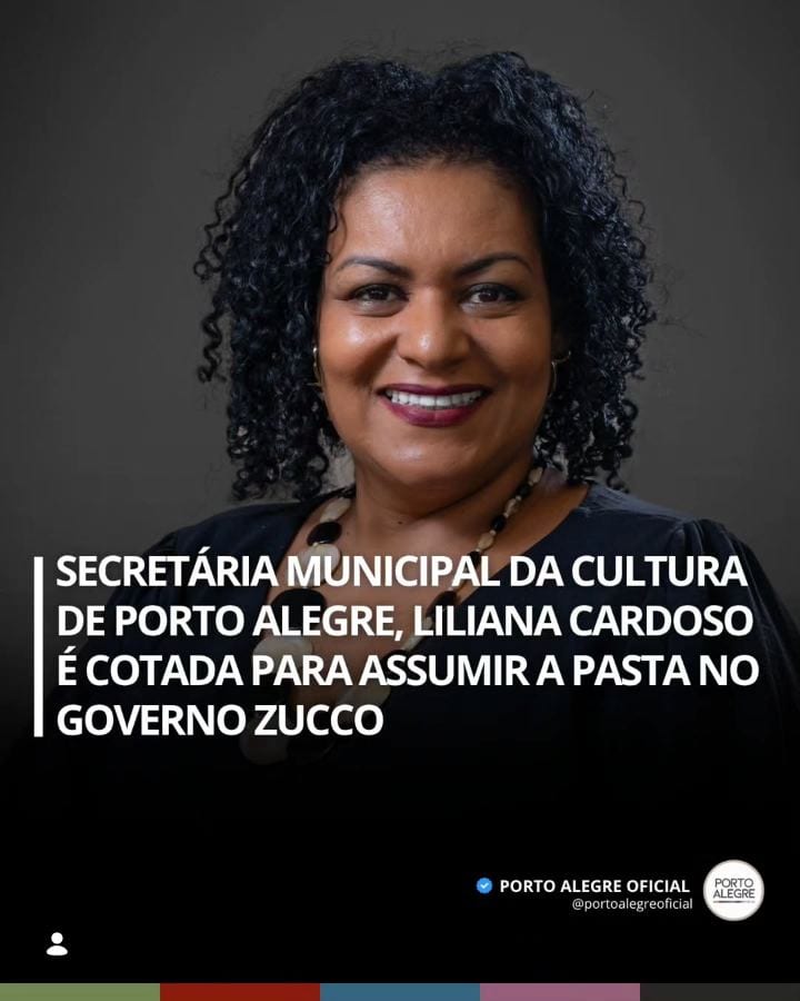 A atual secretária municipal da Cultura de Porto Alegre, Liliana Cardoso, passou a ser apontada como possível integrante