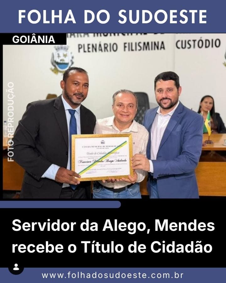 O servidor da Assembleia Legislativa de Goiás (Alego), Francisco Mendes Braga Andreola, teve mais uma vez o reconhecimen