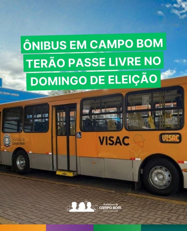 Conforme determina a Justiça Eleitoral, o transporte público de Campo Bom, no domingo (25), dia do 2º turno da eleição p