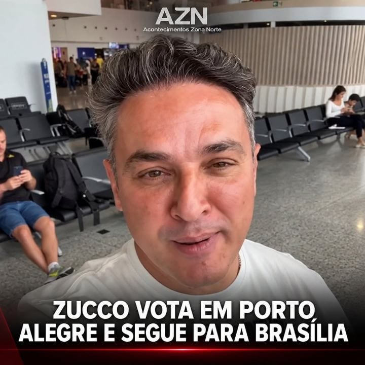 ZUCCO VOTA EM PORTO ALEGRE E ACOMPANHA APURAÇÃO EM BRASÍLIA