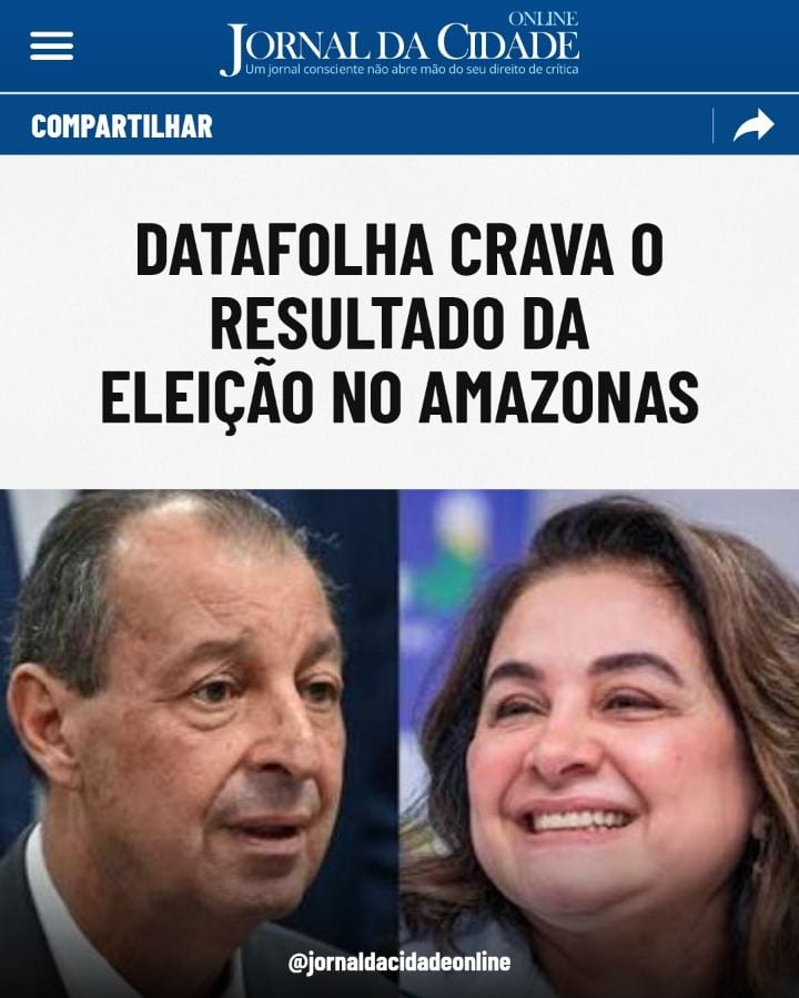 DATAFOLHA CRAVA O RESULTADO DA ELEIÇÃO NO AMAZONAS