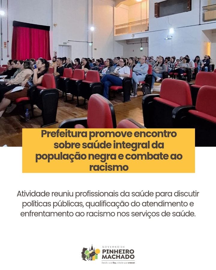 PREFEITURA PROMOVE ENCONTRO SOBRE SAÚDE INTEGRAL DA POPULAÇÃO NEGRA E COMBATE AO RACISMO