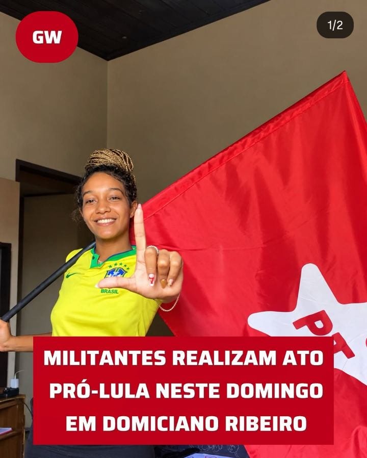 Ato pró‑Lula reúne apoiadores em Domiciano Ribeiro neste domingo