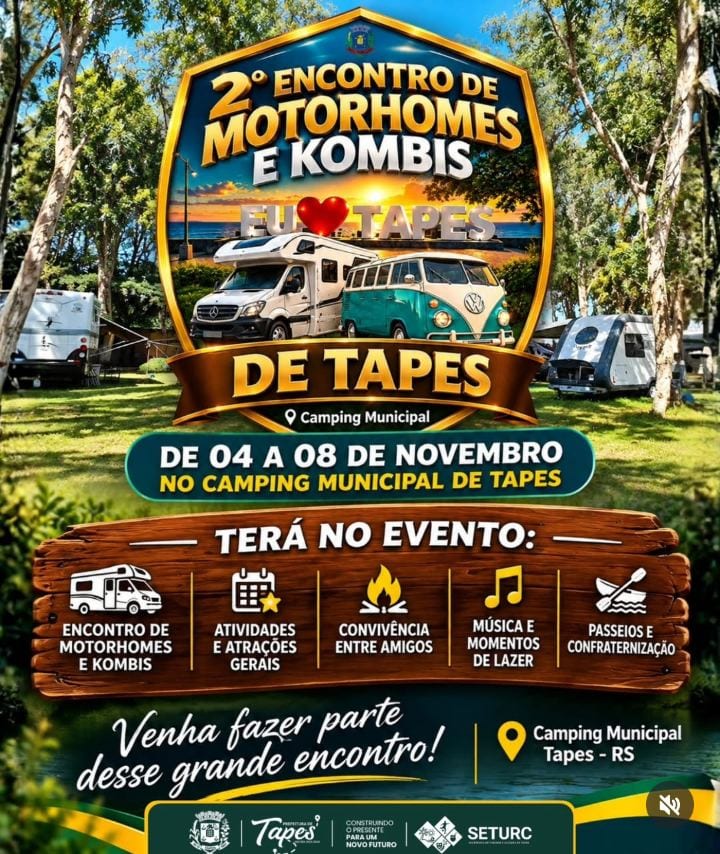 VEM AÍ O 2º ENCONTRO DE MOTORHOMES E KOMBIS DE TAPES!