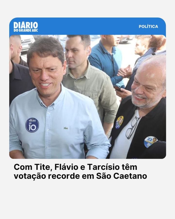 Prefeito de São Caetano Tite Campanella declara apoio a Tarcísio e Flávio