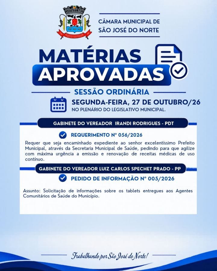 Matérias aprovadas em sessão ordinária, segunda-feira, dia 27 de outubro, no plenário do Legislativo Municipal.