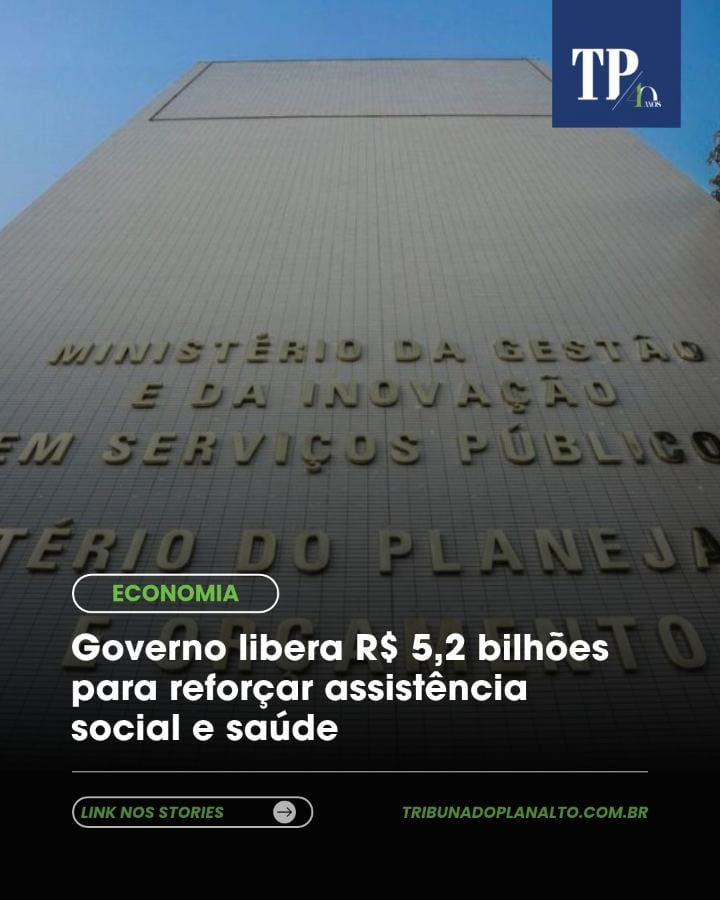 O Ministério do Planejamento e Orçamento autorizou, nesta quarta-feira (27), crédito suplementar de R$ 5,166 bilhões par