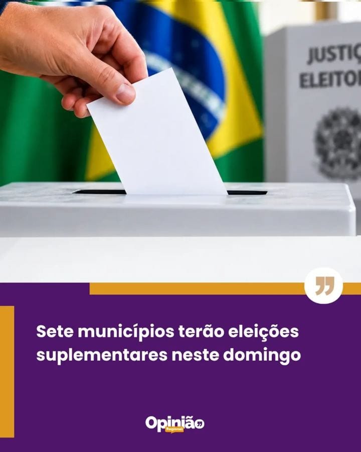 Sete municípios terão eleições suplementares neste domingo
