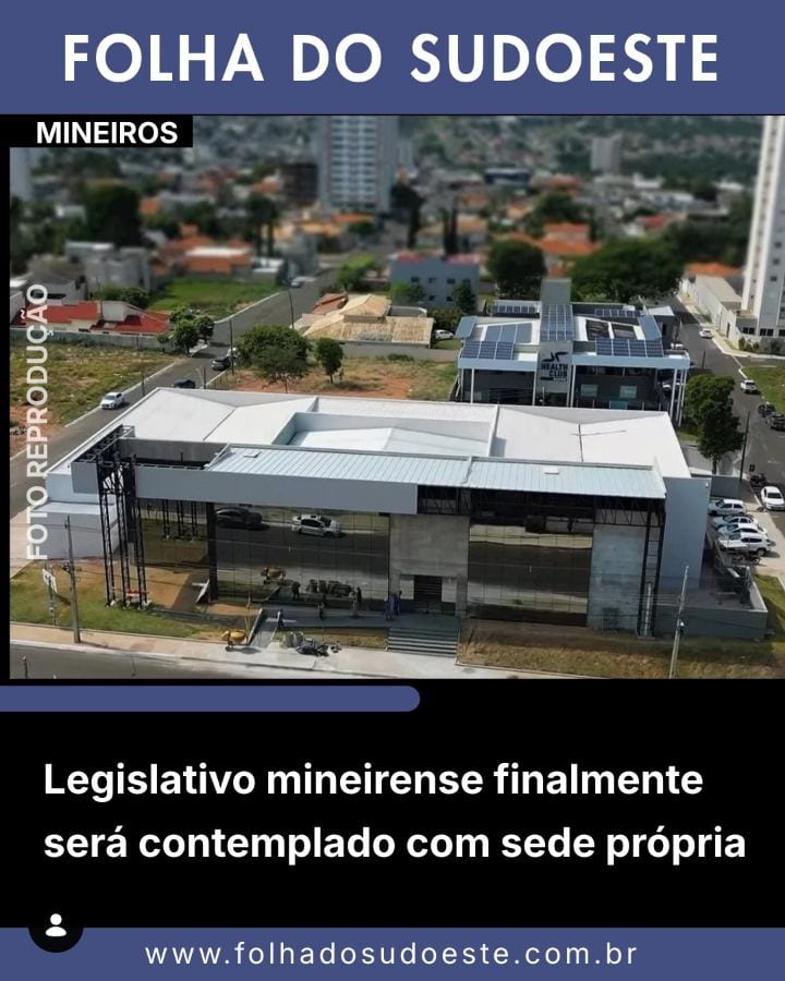 A Prefeitura de Mineiros avança na construção da nova sede da Câmara Municipal, no Setor Nossa Senhora de Fátima.