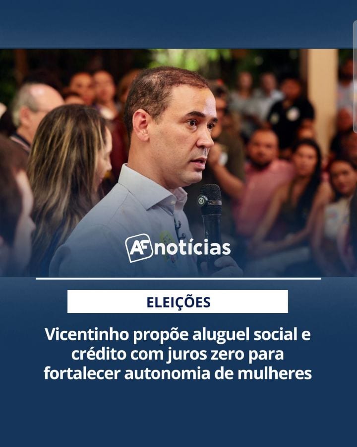 Vicentinho Júnior (PSDB) lança plano com auxílio à mulher vítima e microcrédito sem juros