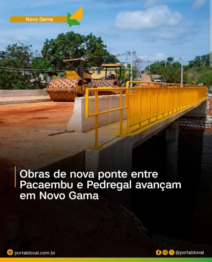 Obras de nova ponte entre Pacaembu e Pedregal avançam em Novo Gama