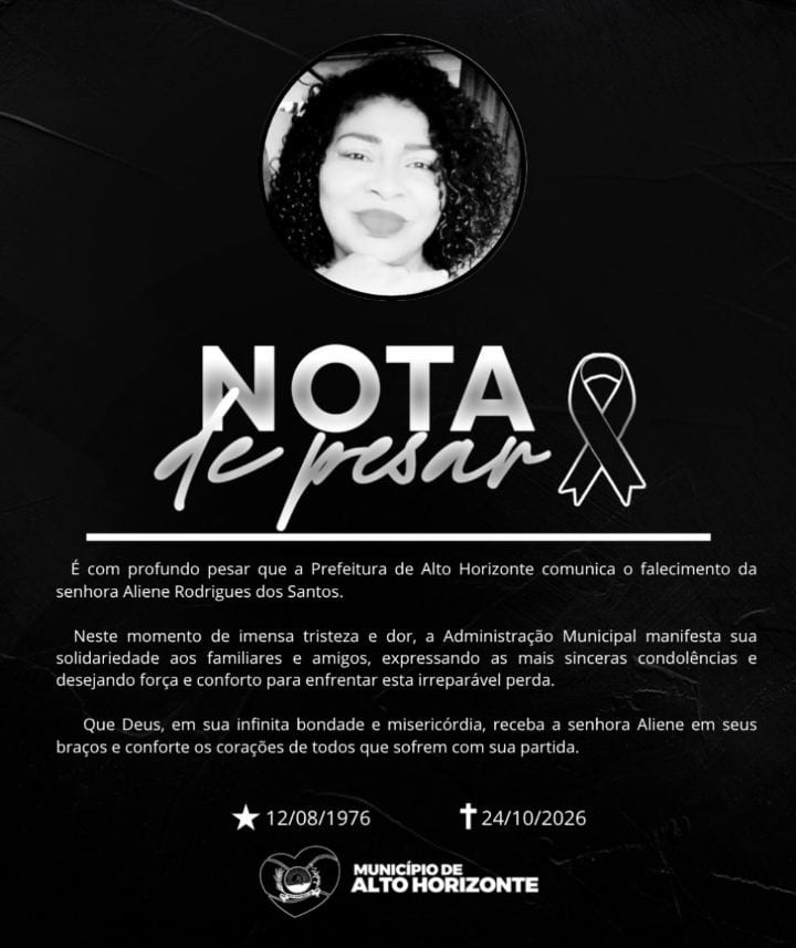É com profundo pesar que a Prefeitura de Alto Horizonte comunica o falecimento da senhora Aliene Rodrigues dos Santos.