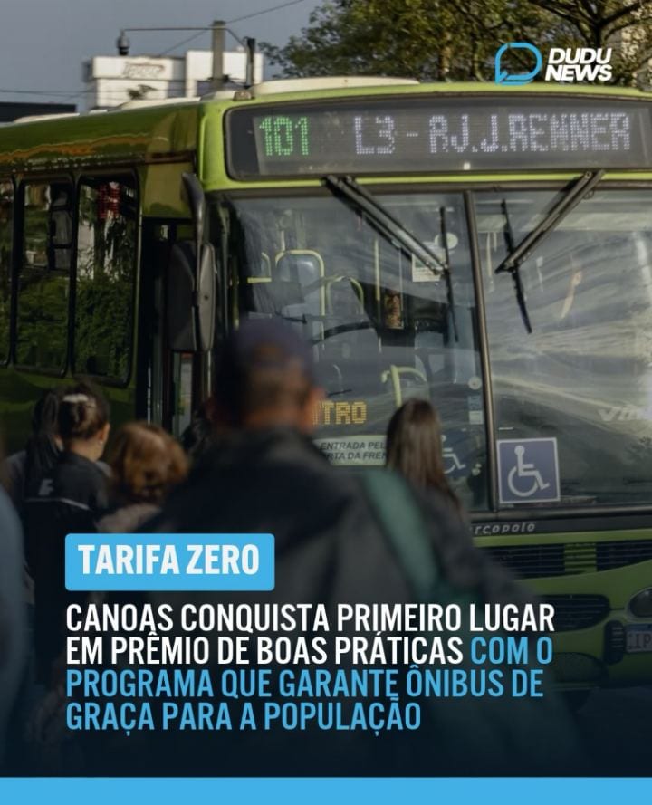 CANOAS CONQUISTA PRIMEIRO LUGAR EM PRÊMIO DE BOAS PRÁTICAS COM O PROGRAMA QUE GARANTE ÔNIBUS DE GRAÇA PARA A POPULAÇÃO -