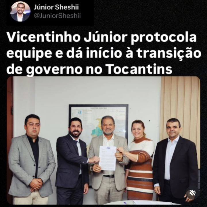 Vicentinho Júnior protocola equipe e dá início à transição de governo no Tocantins
