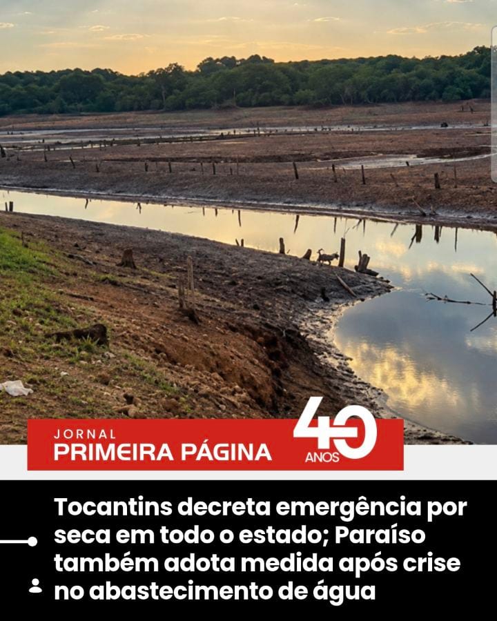 Tocantins decreta emergência por estiagem que atingiu 95% do estado