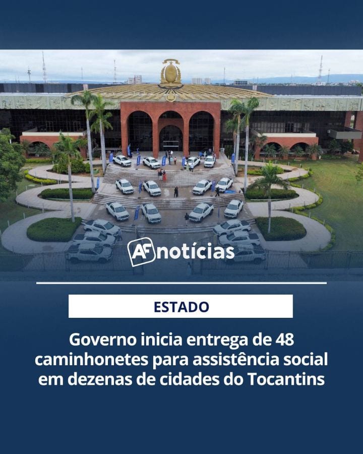 INVESTIMENTO | Dezessete municípios do Tocantins receberam caminhonetes para reforçar os serviços de assistência social