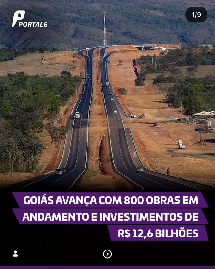 AVANÇO EM GOIÁS | O Governo de Goiás mantém 800 obras em andamento em todas as regiões do estado, sendo 84 rodoviárias,