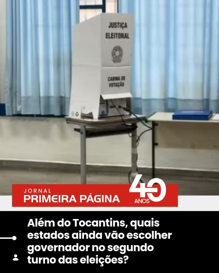 O Tocantins está entre os cinco estados brasileiros que terão segundo turno para governador neste domingo (25).