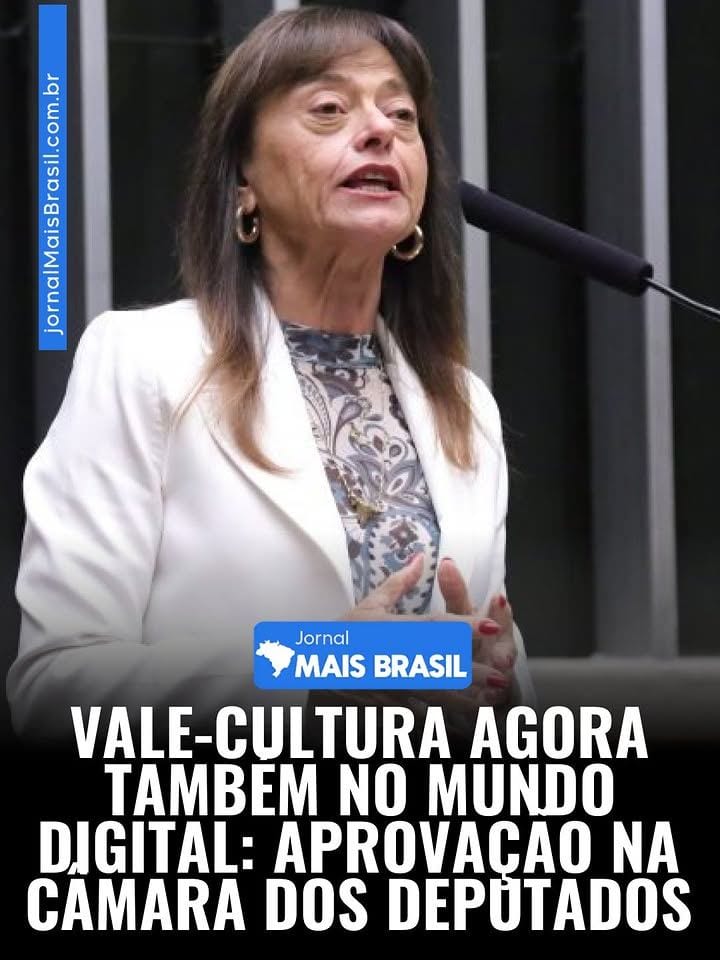 A Câmara dos Deputados avança na modernização do vale-cultura!