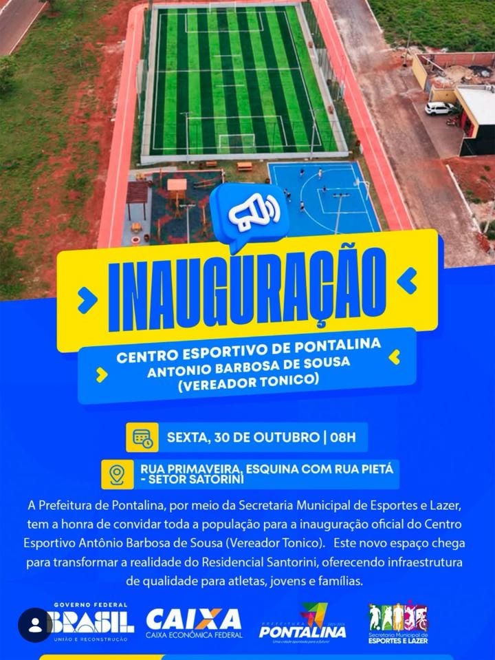 Inauguração Oficial do Centro Esportivo Antônio Barbosa de Sousa (Vereador Tonico)
