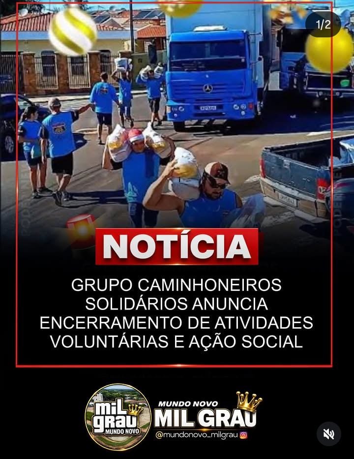 POLÊMICA! CAMINHONEIROS SOLIDÁRIOS ANUNCIAM FIM DE AÇÕES SOCIAIS APÓS ELEIÇÕES